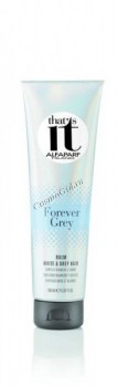 Alfaparf That's it Forever gray balm (Бальзам для светлых и седых волос), 150 мл.